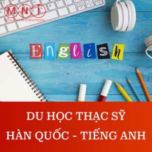 du học thạc sĩ hàn quốc bằng tiếng anh