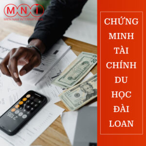 kinh nghiệm chứng minh tài chính du học đài loan