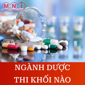 ngành dược thi khối nào