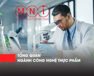 Tổng quan ngành công nghệ thực phẩm