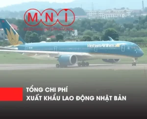 Chi phí xuất khẩu lao động Nhật Bản