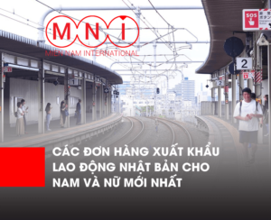 các đơn hàng xuất khẩu lao động nhật bản tốt nhất cho nam và nữ