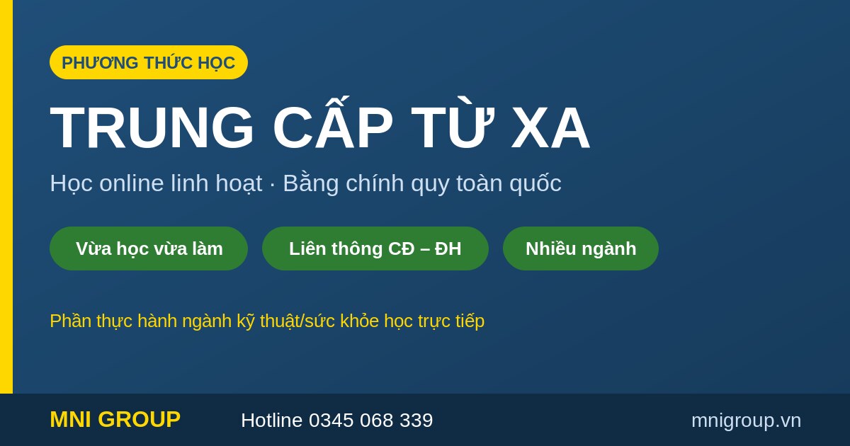 Tuyển sinh Trung cấp từ xa - học online linh hoạt, bằng chính quy toàn quốc - MNI GROUP