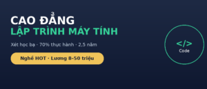 Cao đẳng Lập trình máy tính - xét học bạ, 70% thực hành