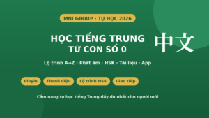 Học tiếng Trung cho người mới bắt đầu - lộ trình A đến Z 2026