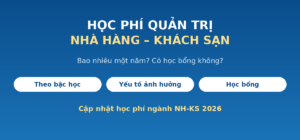 Học phí quản trị nhà hàng khách sạn bao nhiêu