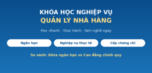 Khóa học nghiệp vụ quản lý nhà hàng ngắn hạn