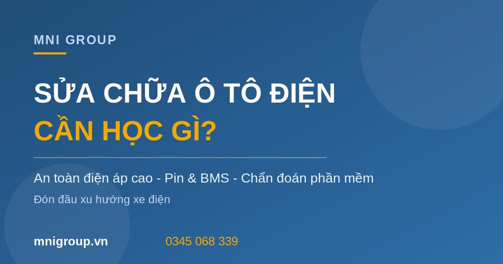 sua chua o to dien mni Sửa chữa ô tô điện cần học gì MNI GROUP