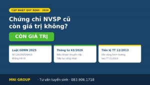 Chứng chỉ NVSP cũ còn giá trị không — còn giá trị theo Luật GDNN 2025 và Thông tư 43/2026