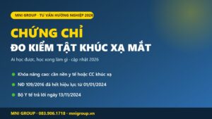 Chứng chỉ Đo kiểm tật khúc xạ mắt - ai học được và giá trị pháp lý 2026