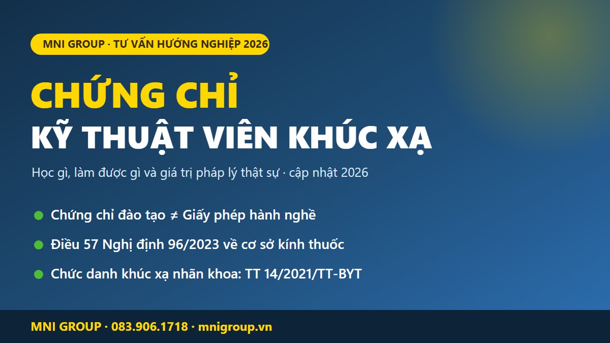 Chứng chỉ Kỹ thuật viên Khúc xạ 2026 - giá trị pháp lý và lộ trình nghề khúc xạ nhãn khoa tư vấn bởi MNI GROUP