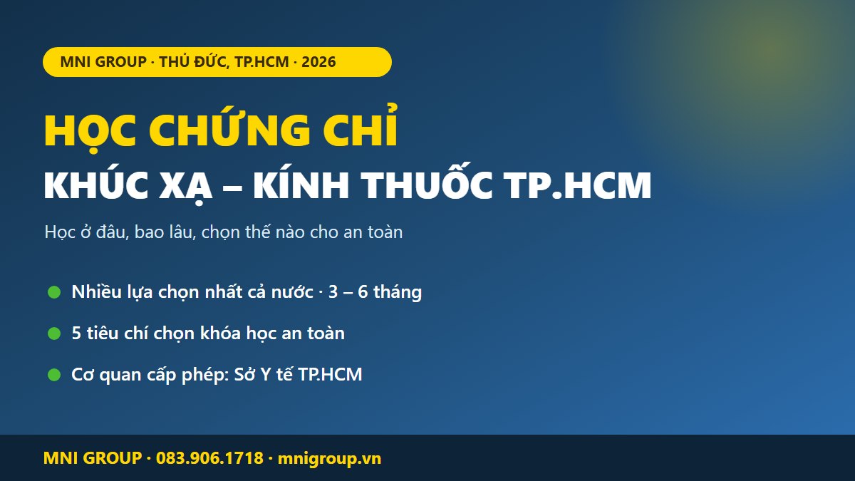 Học chứng chỉ kỹ thuật viên khúc xạ, kính thuốc tại TP.HCM 2026 - học ở đâu và chọn thế nào