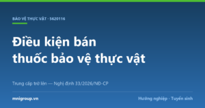 Điều kiện bán thuốc bảo vệ thực vật — Trung cấp trở lên — Nghị định 33/2026/NĐ-CP
