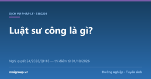 Luật sư công là gì? — Nghị quyết 24/2026/QH16 — thí điểm từ 01/10/2026