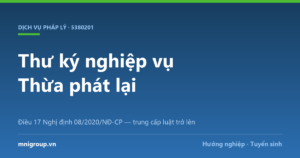 Thư ký nghiệp vụ Thừa phát lại — Điều 17 Nghị định 08/2020/NĐ-CP — trung cấp luật trở lên