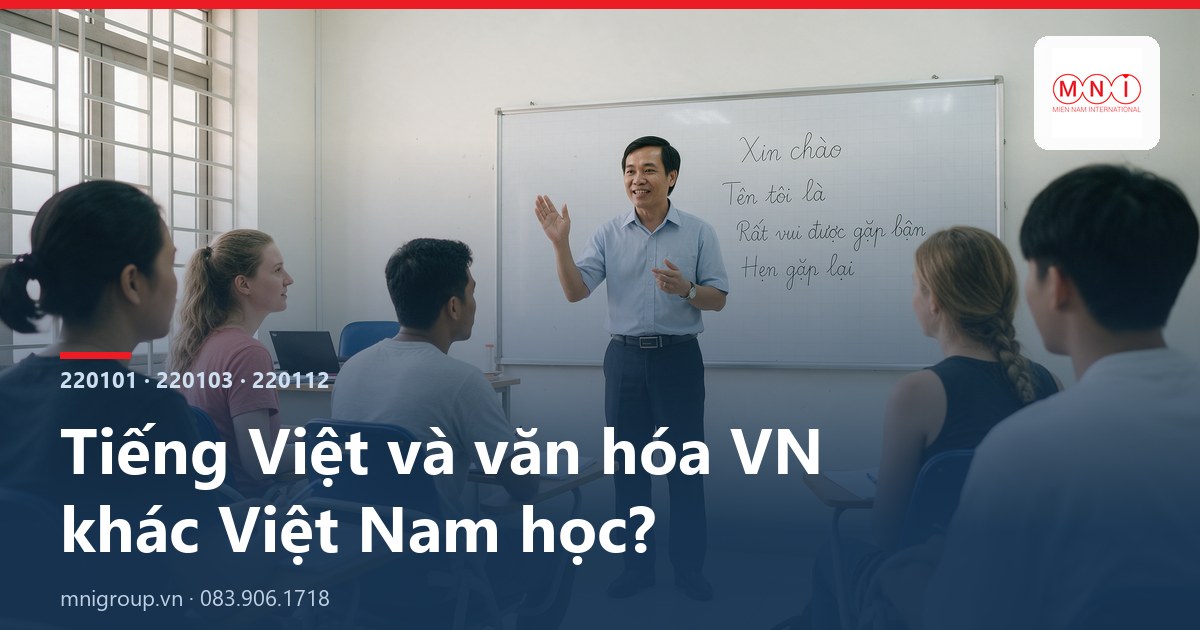Tiếng Việt và văn hóa VN khác Việt Nam học? — 220101 · 220103 · 220112